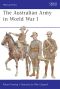 [Osprey Men at Arms 478] • The Australian Army in World War I